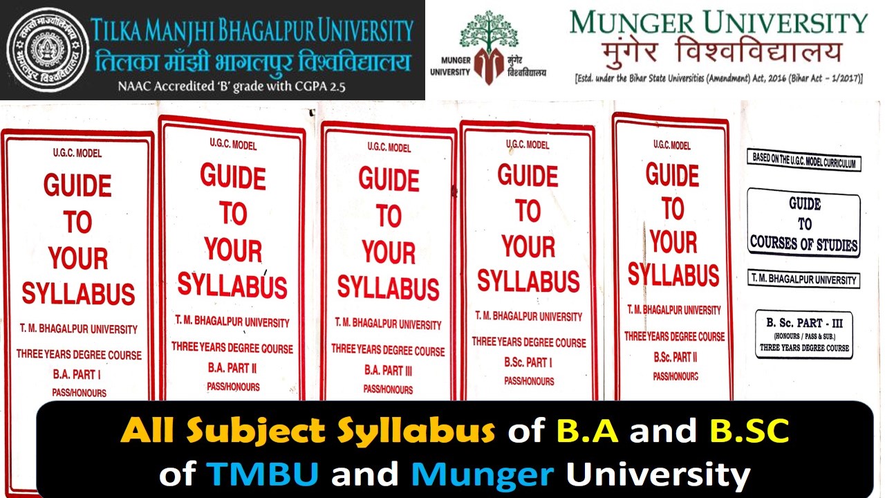 TMBU and MUNGER UNIVERSITY SYLLABUS: Tilka Manjhi Bhagalpur and Munger University All Subject Syllabus